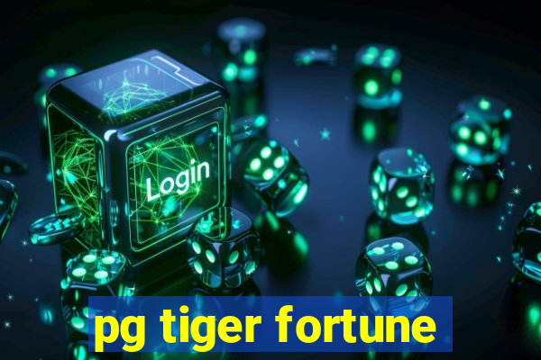 pg tiger fortune